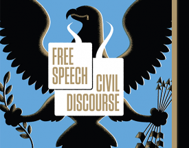 Free Speech, Civil Discourse