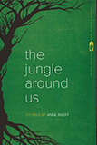 The Jungle Around Us