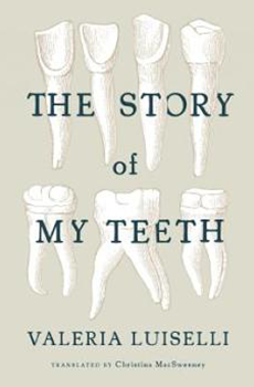 Story of My Teeth